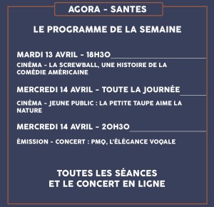 Programme de la semaine à Agora Santes