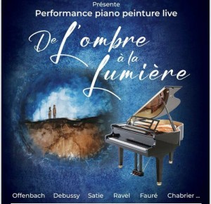 De l'Ombre à la Lumière : Performance piano peinture